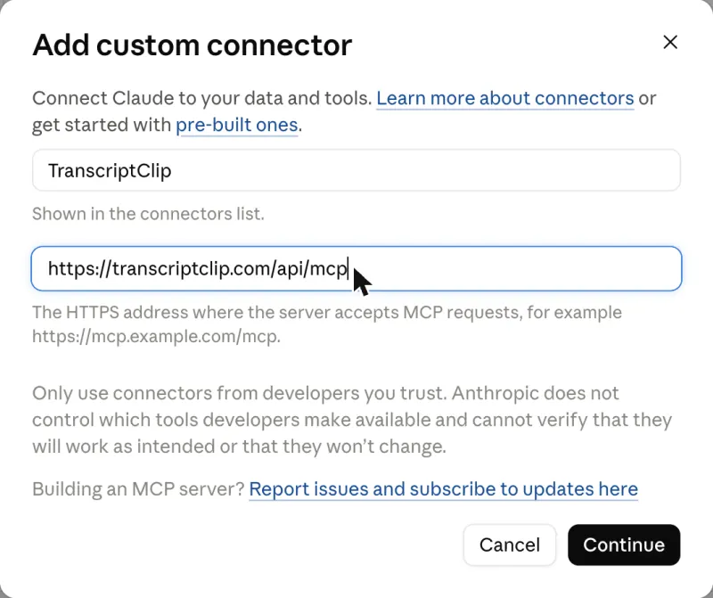 Claude's Add custom connector dialog with the name TranscriptClip and the URL https://transcriptclip.com/api/mcp filled in